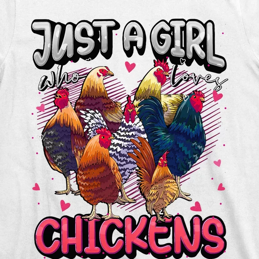 Just A Girl Who Loves Chickens Cute Chicken Lover Farmers T-Shirt