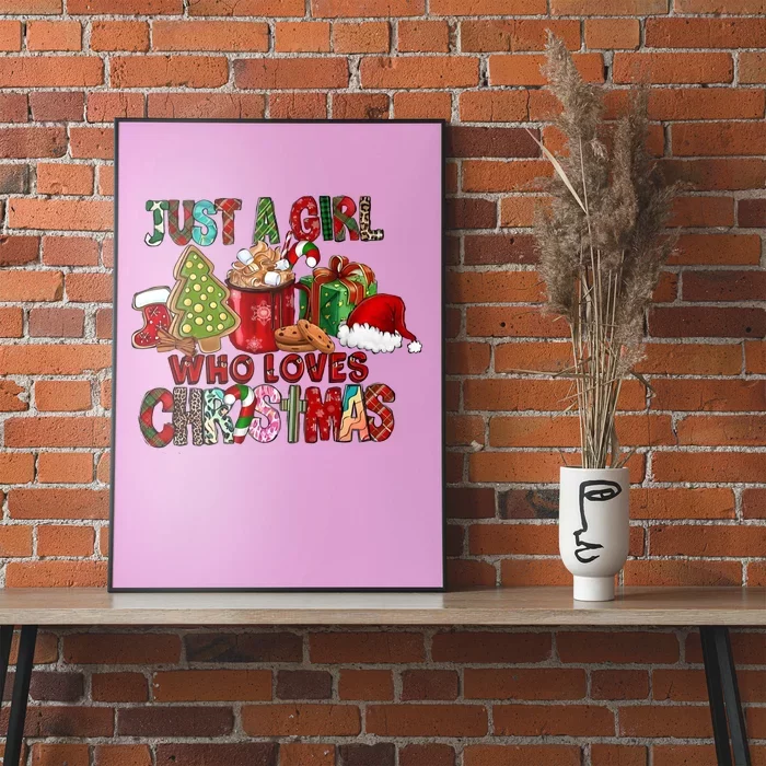 Just A Girl Who Loves Christmas Poster