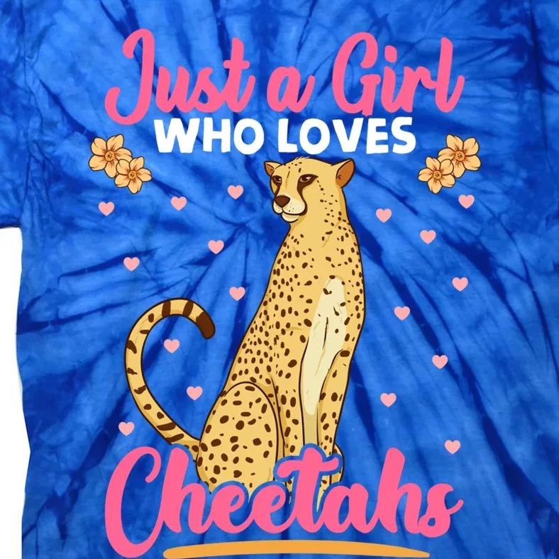 Just A Girl Who Loves Cheetahs African Savanna Zookeeper Gift Tie-Dye T-Shirt