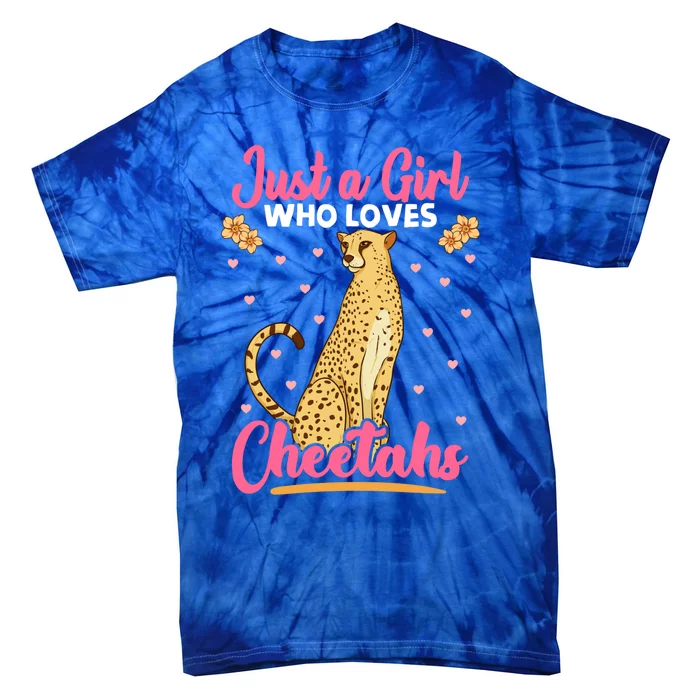 Just A Girl Who Loves Cheetahs African Savanna Zookeeper Gift Tie-Dye T-Shirt