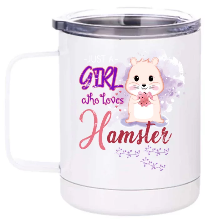 Just A Girl Who Loves Hamster Gift Front & Back 12oz Stainless Steel Tumbler Cup