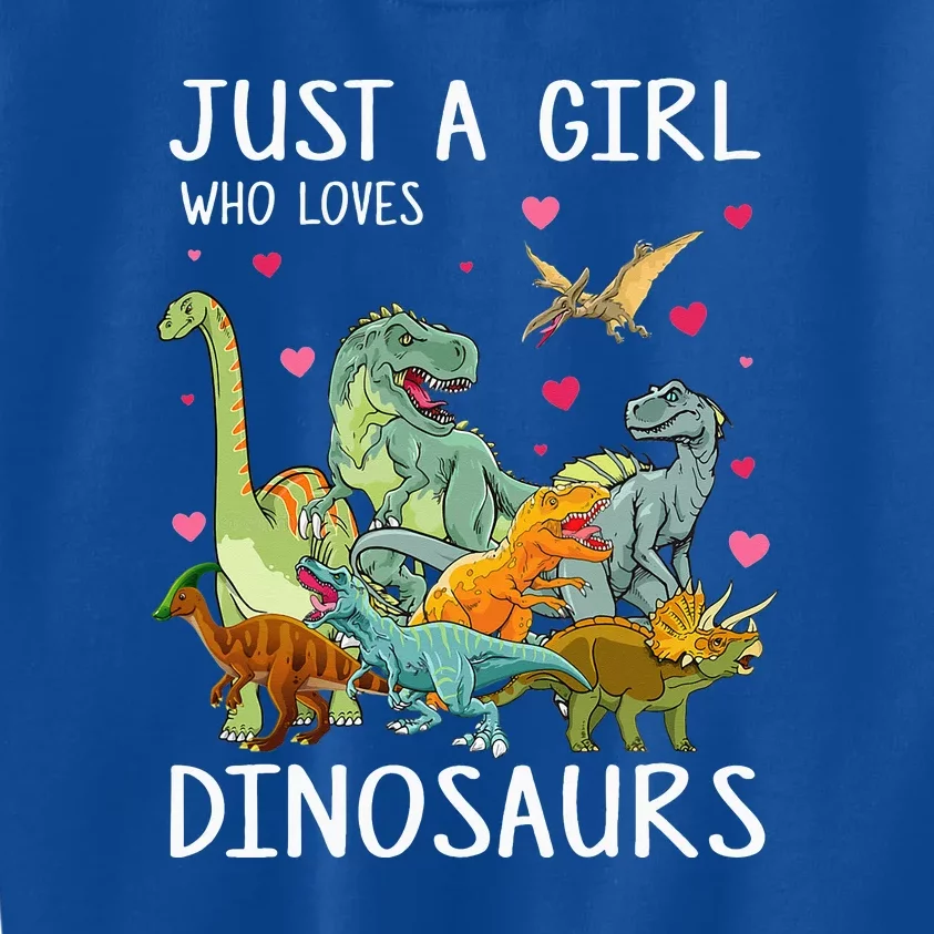 Just A Girl Who Loves Dinosaurs T Rex Dinosaur Kids Sweatshirt