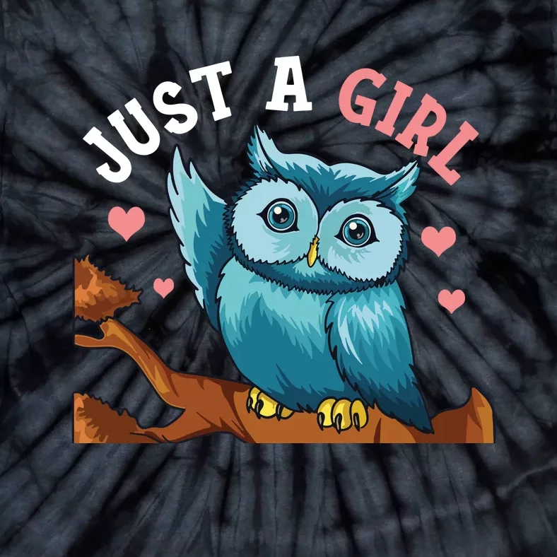 Just A Girl Who Loves Owls Gifts Owl For Girl Tie-Dye T-Shirt