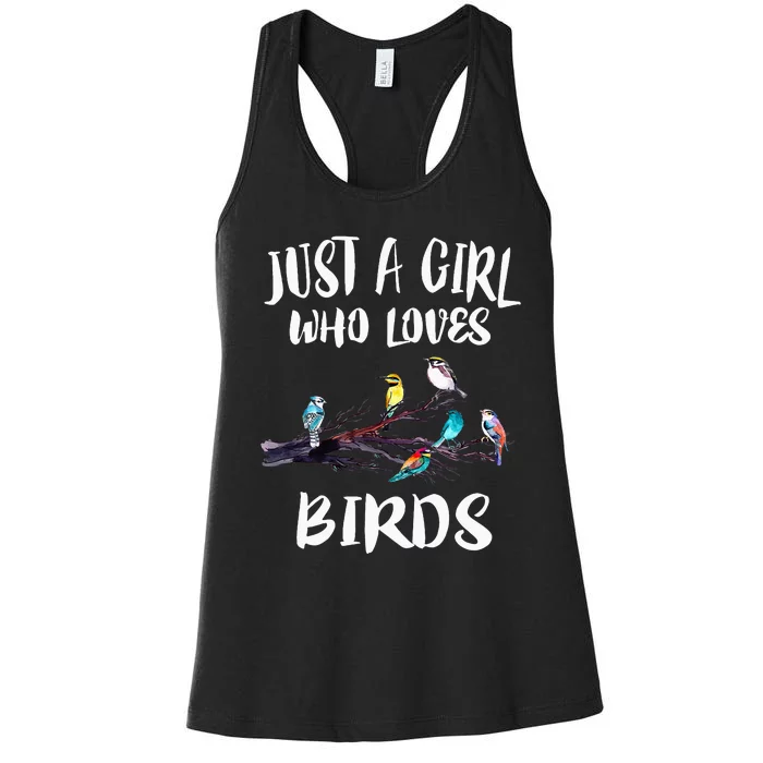 Just A Girl Who Loves Birds Birding Bird Watching Gift Women's Racerback Tank