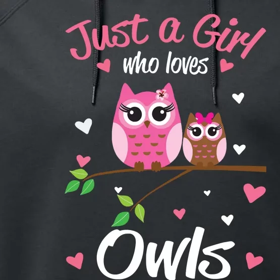 Just A Girl Who Loves Owls Gift For Owls Lover Performance Fleece Hoodie