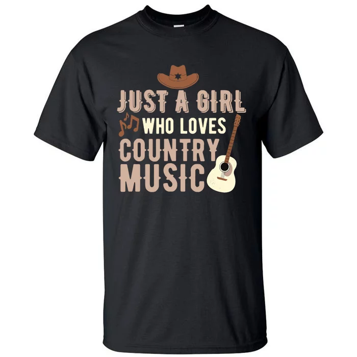 Just A Girl Who Loves Country Music Tall T-Shirt