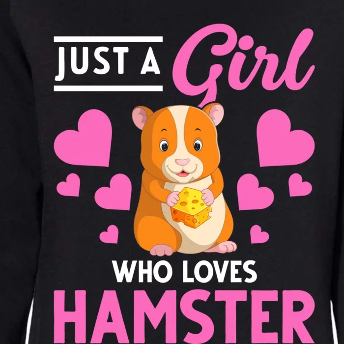 Just A Girl Who Loves Hamsters Hamster Gift Womens California Wash Sweatshirt