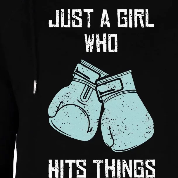 Just A Girl Who Hits Things Boxing Women Punching Outfit Womens Funnel Neck Pullover Hood