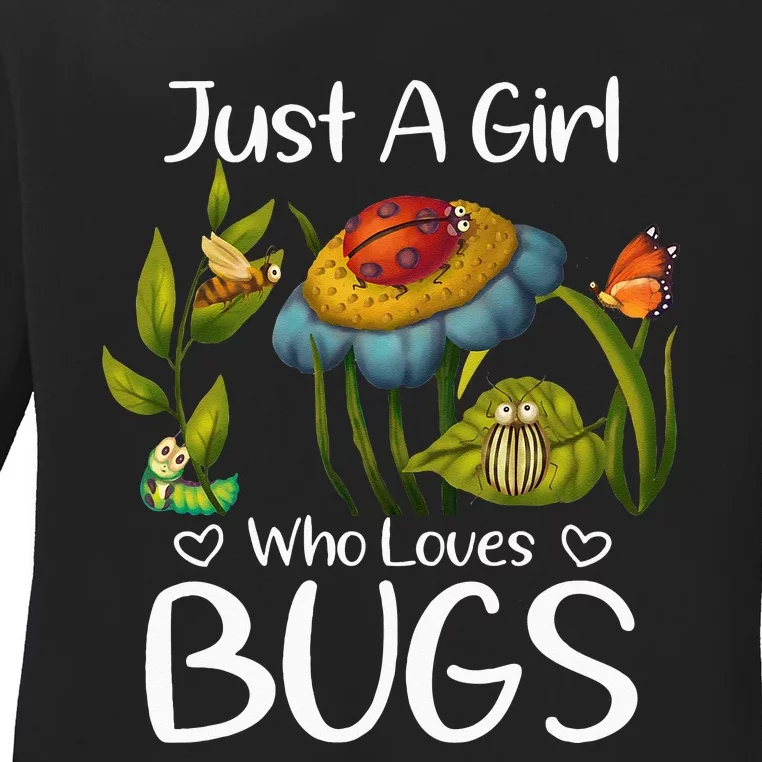 Just A Girl Who Loves Bugs Gift For Bugs Catcher Ladies Long Sleeve Shirt