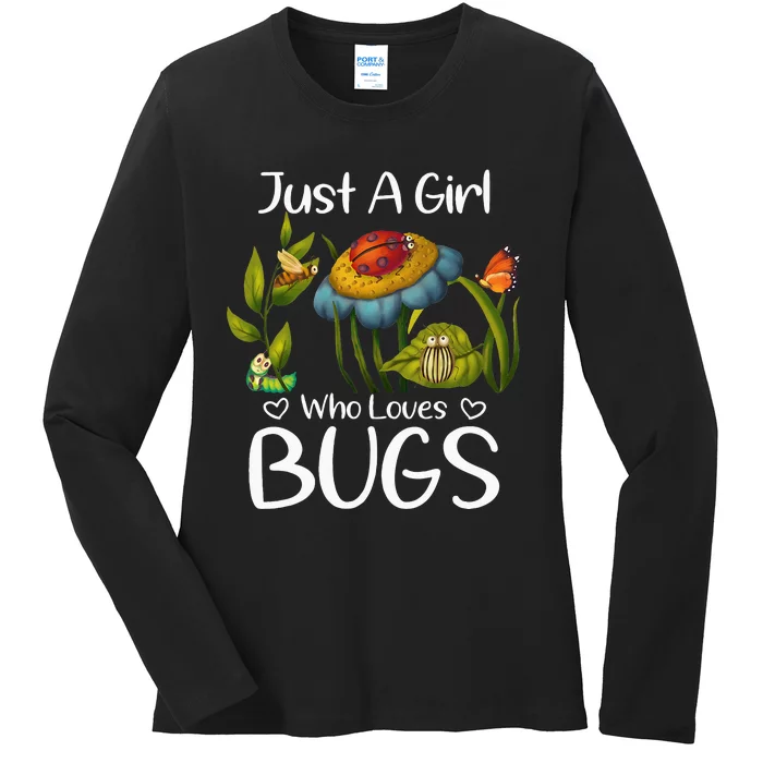 Just A Girl Who Loves Bugs Gift For Bugs Catcher Ladies Long Sleeve Shirt