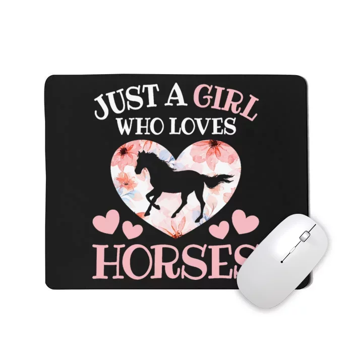 Just A Girl Who Loves Horses Horseback Riding Mousepad