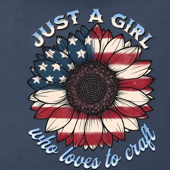 Just A Girl Who Love Craft America Flag Zip Tote Bag