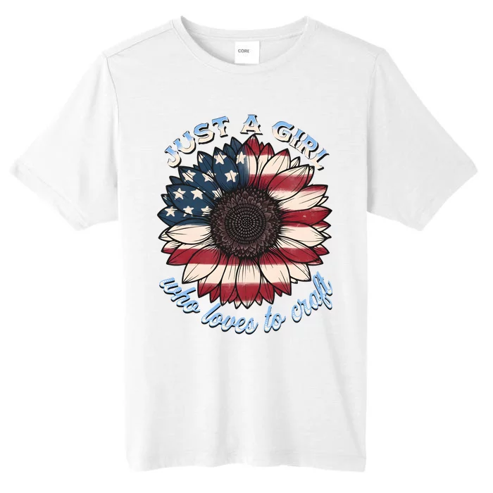 Just A Girl Who Love Craft America Flag ChromaSoft Performance T-Shirt