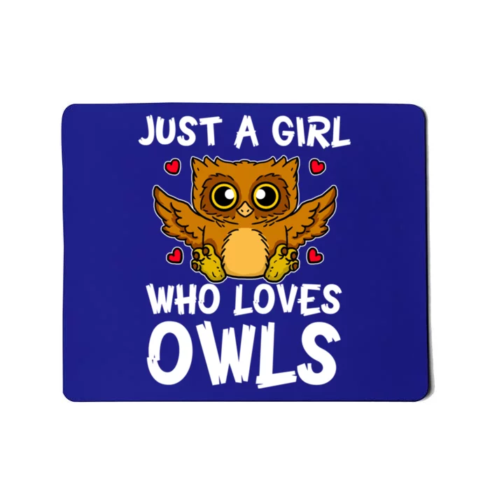 Just A Girl Who Loves Owls Cute Night Owl Costume Gift Mousepad