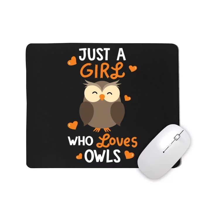 Just A Girl Who Loves Owls Cute Owl Lover Gifts Mousepad