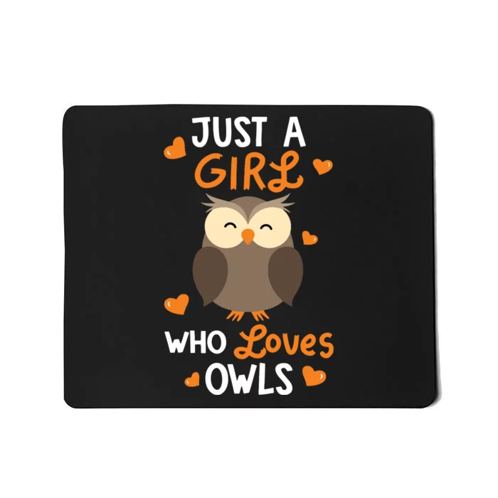 Just A Girl Who Loves Owls Cute Owl Lover Gifts Mousepad