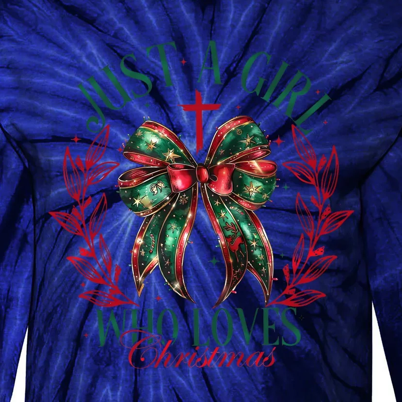 Just A Girl Who Loves Chrsitmas Coquette Bow Tie-Dye Long Sleeve Shirt