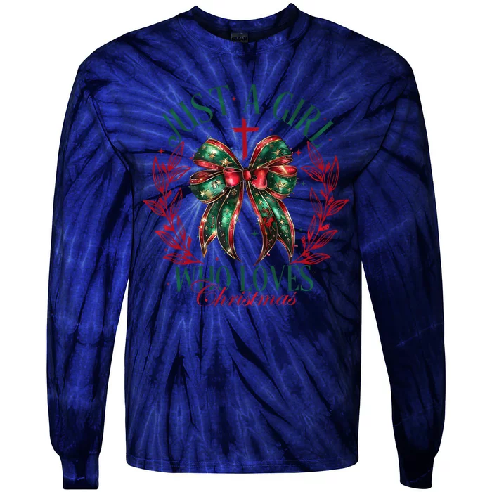 Just A Girl Who Loves Chrsitmas Coquette Bow Tie-Dye Long Sleeve Shirt