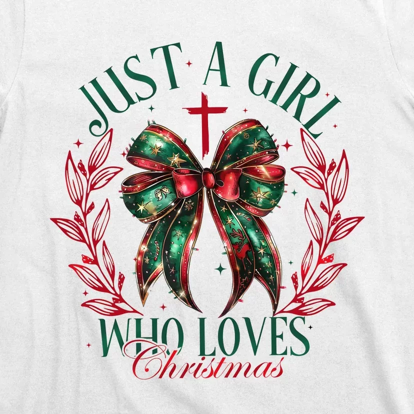 Just A Girl Who Loves Chrsitmas Coquette Bow T-Shirt