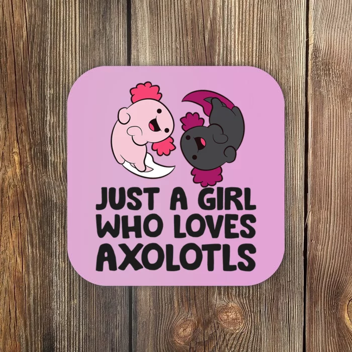 Just A Girl Who Loves Axolotls Pink And Dark Axolotl Coaster