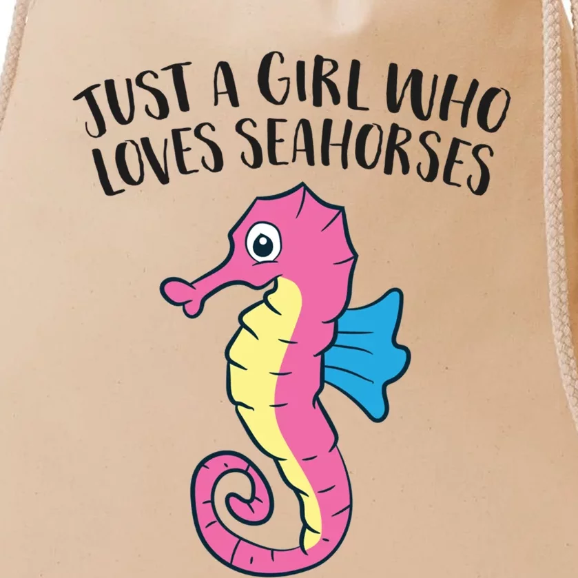 Just A Girl Who Loves Seahorses Funny Seahorse Lover Girl Gift Drawstring Bag