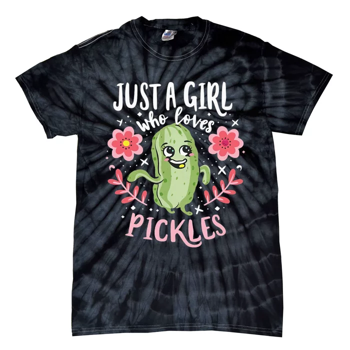 Just A Girl Who Loves Pickles Tie-Dye T-Shirt