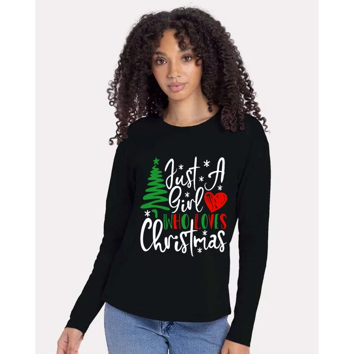 Just A Girl Who Loves Christmas Tree Funny Xmas Wo Womens Cotton Relaxed Long Sleeve T-Shirt