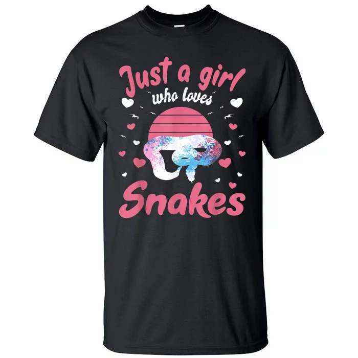 Just A Girl Who Loves Snakes Snake Lover Gift Tall T-Shirt