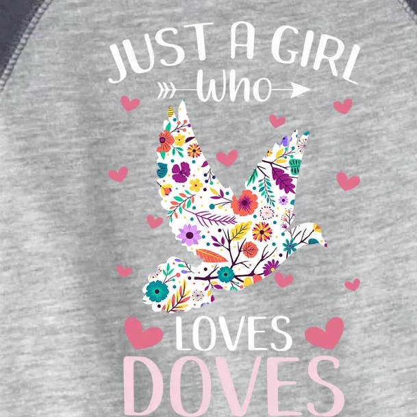 Just A Girl Who Loves Doves Cute Dove Lover Girl Toddler Fine Jersey T-Shirt