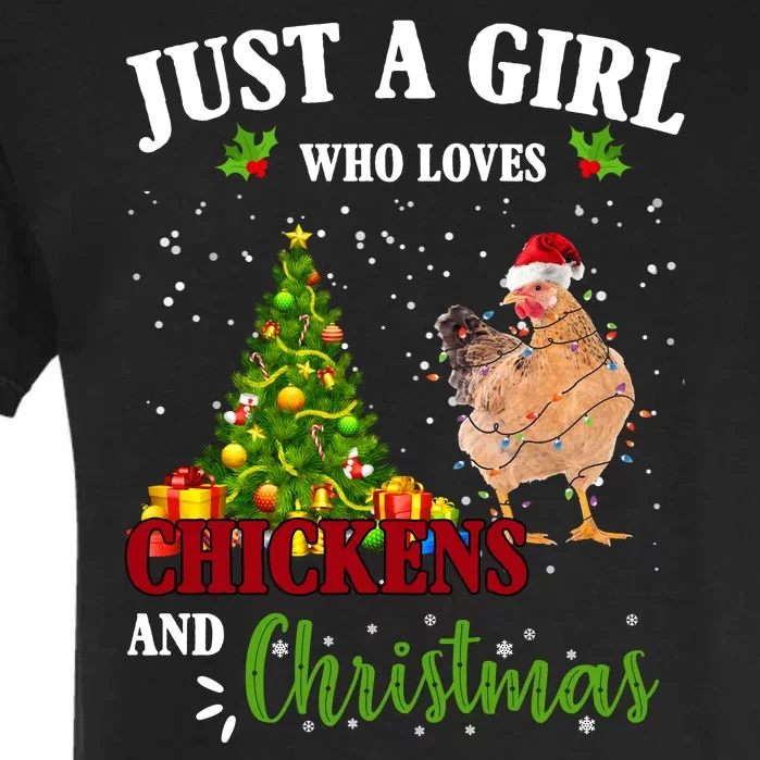 Just A Girl Who Loves Chickens And Christmas Garment-Dyed Heavyweight T-Shirt