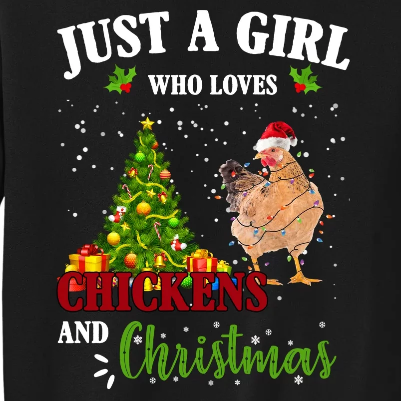 Just A Girl Who Loves Chickens And Christmas Tall Sweatshirt