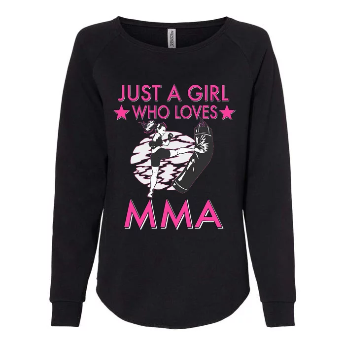 Just A Girl Who Loves MMA Mixed Martial Arts Womens California Wash Sweatshirt