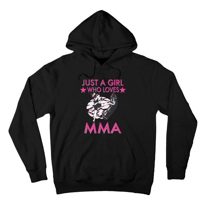 Just A Girl Who Loves MMA Mixed Martial Arts Tall Hoodie