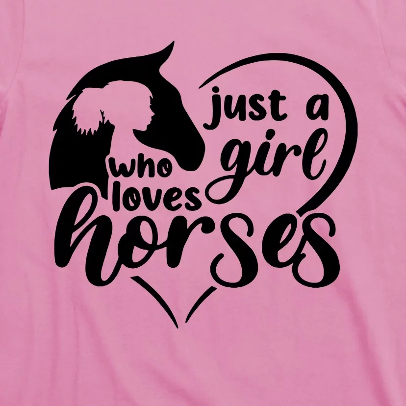 Just A Girl Who Loves Horses T-Shirt