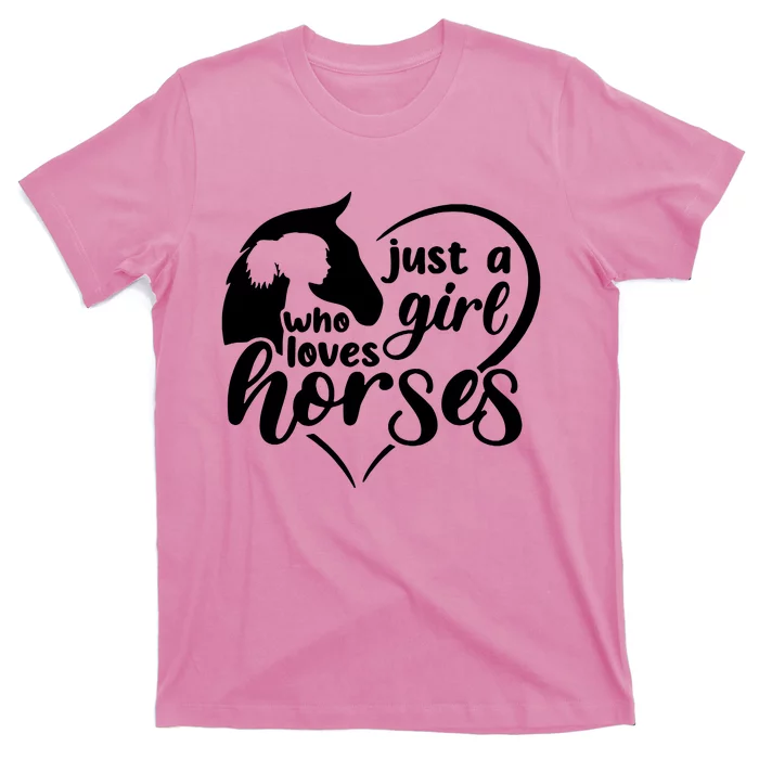 Just A Girl Who Loves Horses T-Shirt