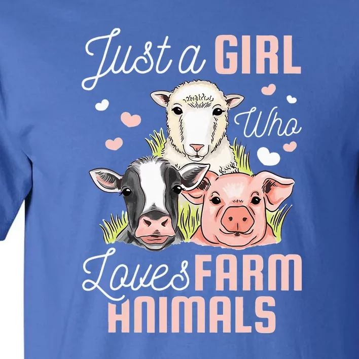 Just A Girl Who Loves Farm Animals Tall T-Shirt