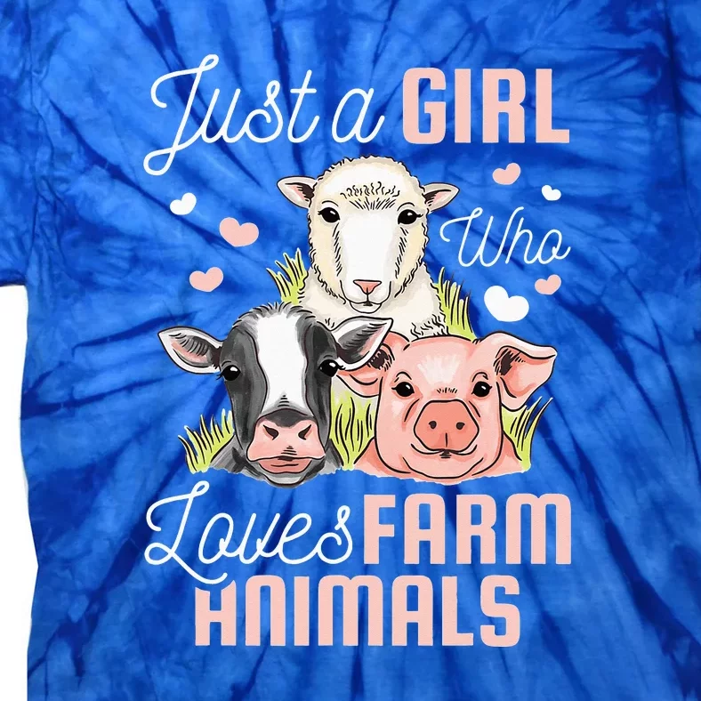 Just A Girl Who Loves Farm Animals Tie-Dye T-Shirt