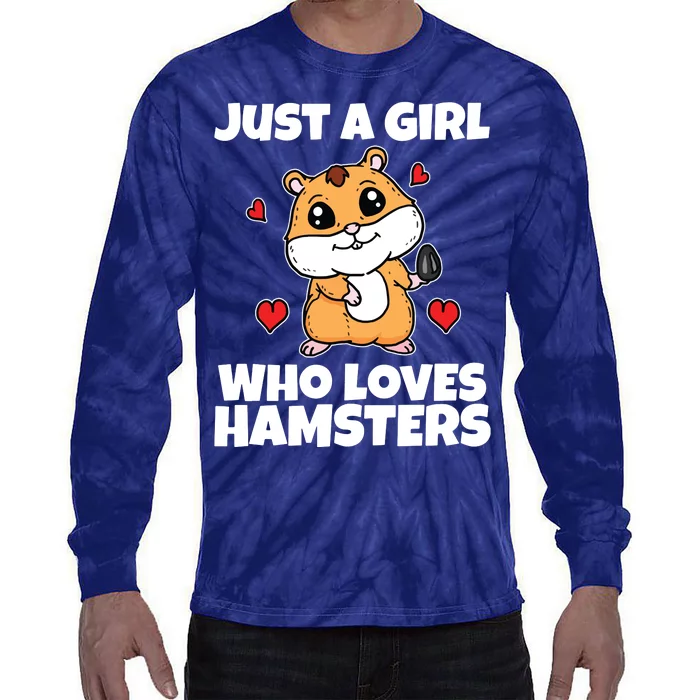 Just A Girl Who Loves Hamsters Cute Pet Hamster Costume Tie-Dye Long Sleeve Shirt