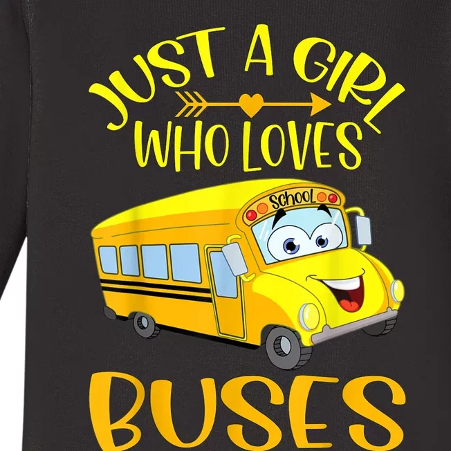 Just A Girl Who Loves School Buses Tee Cute Bus Lovers Baby Long Sleeve Bodysuit