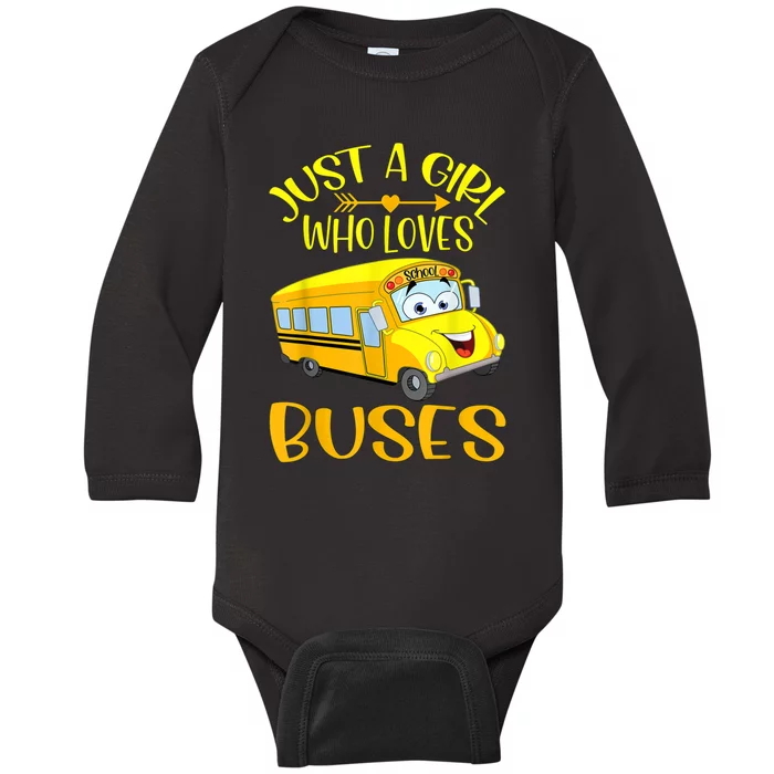 Just A Girl Who Loves School Buses Tee Cute Bus Lovers Baby Long Sleeve Bodysuit