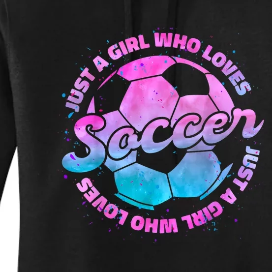 Just A Gir L Who Loves Soccer Football Women Gift Women's Pullover Hoodie