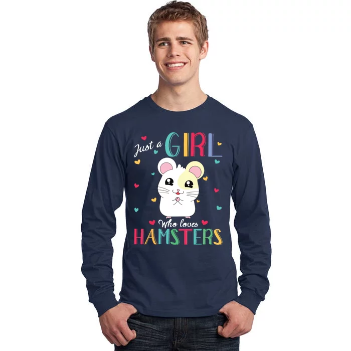 Just A Girl Who Loves Hamsters Tall Long Sleeve T-Shirt