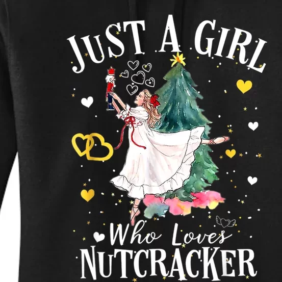 Just A Girl Who Loves Nutcrackers Christmas Ballet Women's Pullover Hoodie