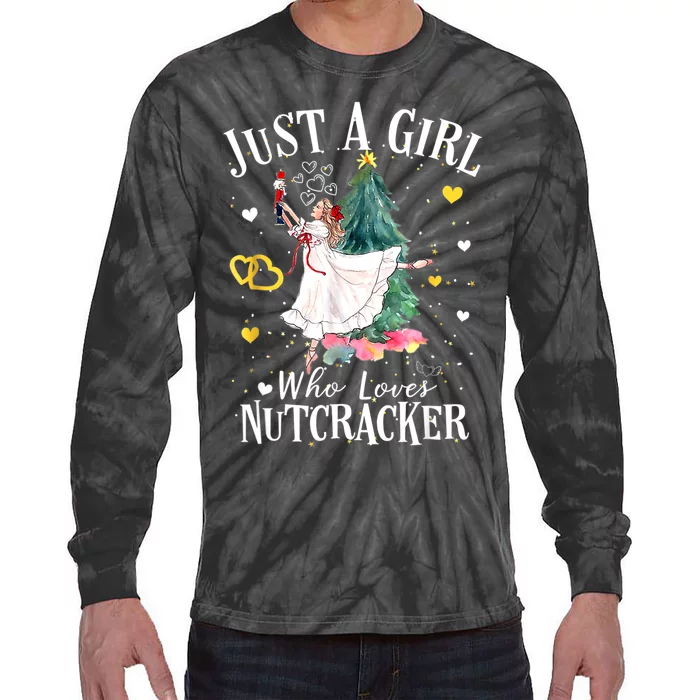 Just A Girl Who Loves Nutcrackers Christmas Ballet Tie-Dye Long Sleeve Shirt