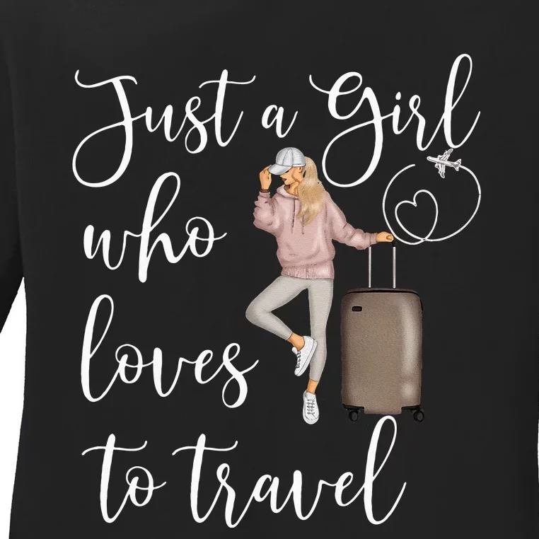 Just A Girl Who Loves To Travel Traveling Women Nomad Ladies Long Sleeve Shirt