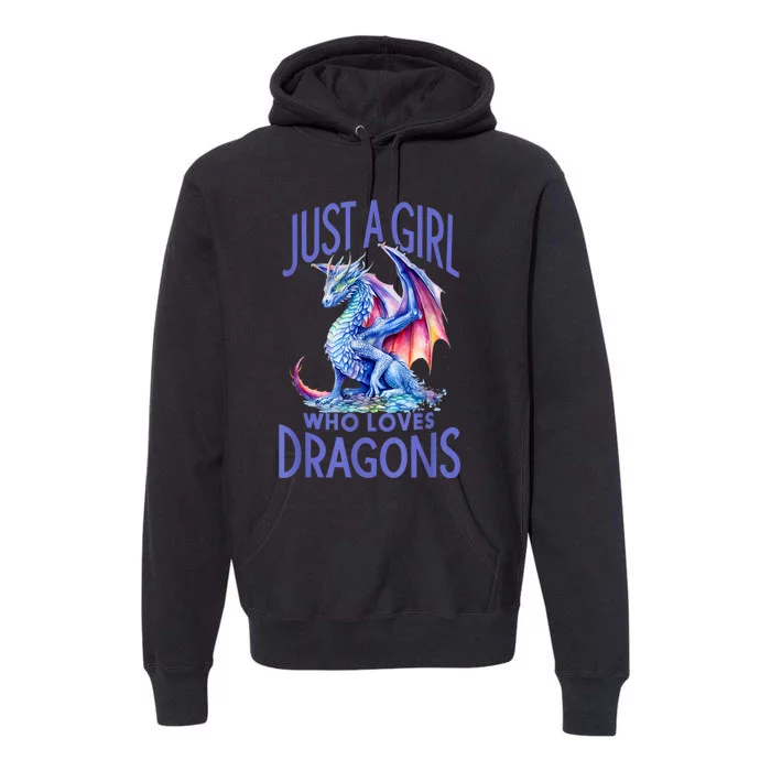 Just A Girl Who Loves Dragons Women Girl Blue Dragon Premium Hoodie