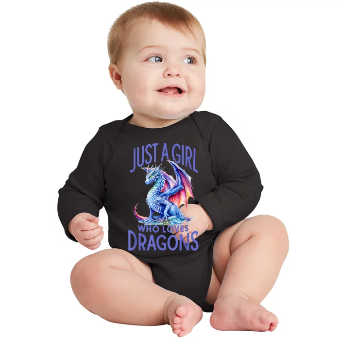 Just A Girl Who Loves Dragons Women Girl Blue Dragon Baby Long Sleeve Bodysuit