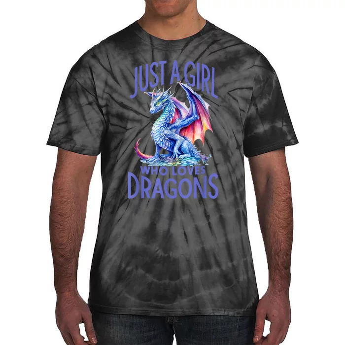 Just A Girl Who Loves Dragons Women Girl Blue Dragon Tie-Dye T-Shirt