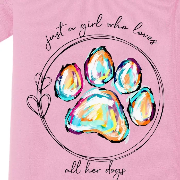 Just A Girl Who Loves All Her Dogs Dog Paw Baby Bodysuit