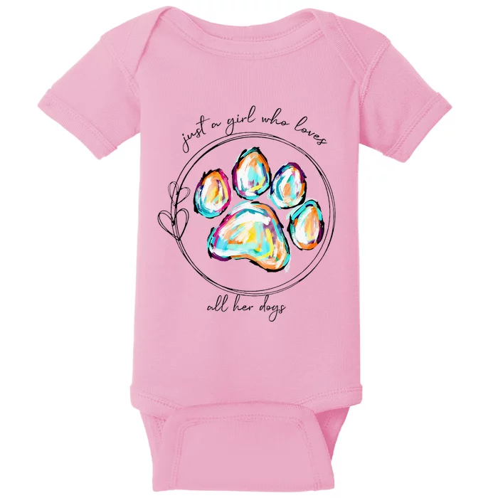 Just A Girl Who Loves All Her Dogs Dog Paw Baby Bodysuit